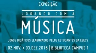 Exposição “Jogando com a Música”