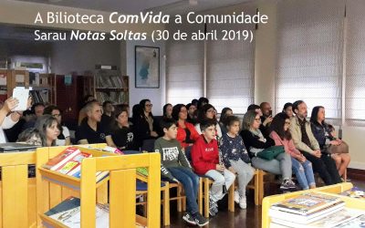 Sarau “Notas Soltas” no AERSI (A Biblioteca ComVida a Comunidade)