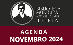 Agenda Cultural de novembro da Biblioteca Municipal Afonso Lopes Vieira