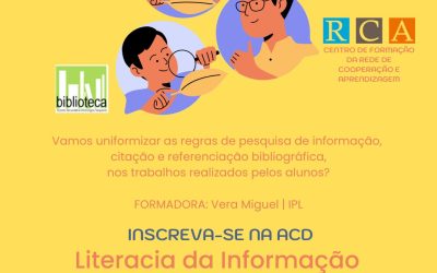 ACD Informa-te: Literacia da Informação – Organizada pelas BE do A. E. Domingos Sequeira
