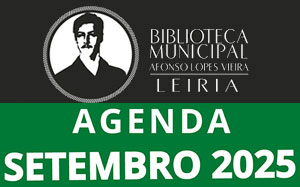 Agenda Cultural de setembro da Biblioteca Municipal Afonso Lopes Vieira