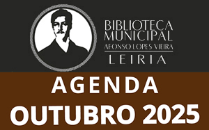 Agenda Cultural de outubro da Biblioteca Municipal Afonso Lopes Vieira