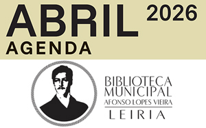 Agenda Cultural de abril de 2026 da Biblioteca Municipal Afonso Lopes Vieira