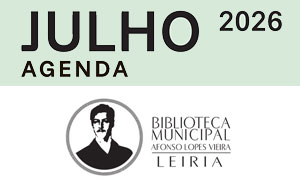 Agenda Cultural de julho de 2026 da Biblioteca Municipal Afonso Lopes Vieira